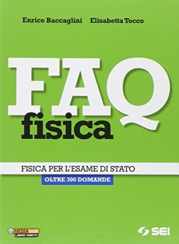 faq fisica, fisica per l\'esame di stato, fisica