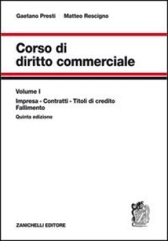 Corso di diritto commerciale vol. 1