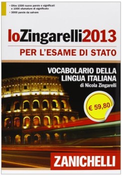 dizionario italiano ZINGARELLI 2013 per l\'esame di stato