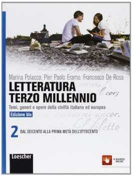 letteratura terzo millennio ed.blu 2 italiano, letteratura