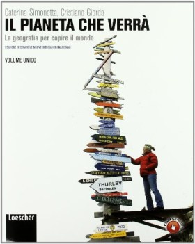 pianeta che verra (unico) geografia ginn.e lic.sc.