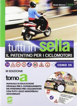 tutti in sella, patent.x ciclom. (2t)+cd educazione stradale