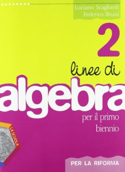 linee di algebra 2 matematica x superiori