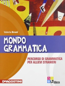 mondo grammatica, percorso di grammatica italiano, gramm. medie