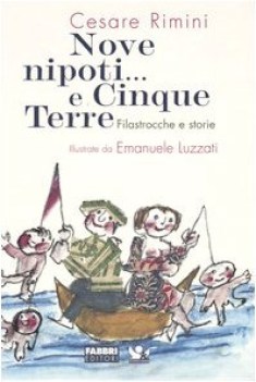 nove nipoti e cinque terre filastrocche e storie