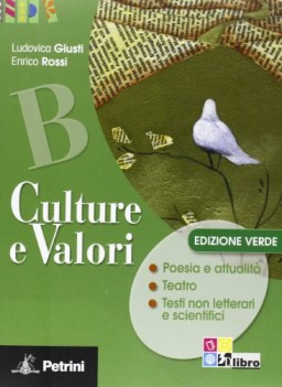 culture e valori ed.verde a+b (4t) italiano, antologia bn