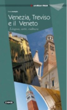 venezia treviso e il veneto +cd italiano per stranieri