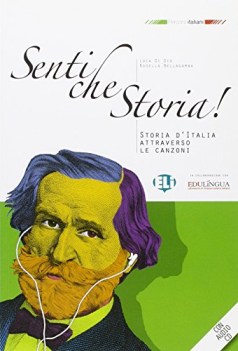 senti che storia! +cd italiano per stranieri