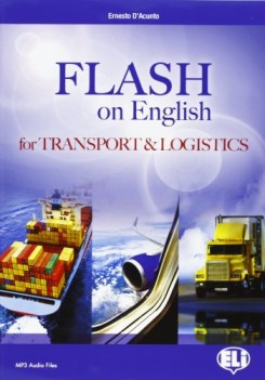 flash on english for transport and logis inglese tecnico