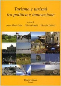 turismo e turismi tra politica e innovazione