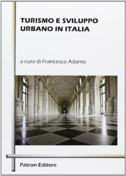 turismo e sviluppo urbano in italia materie tecn.itc,f,t,ipc