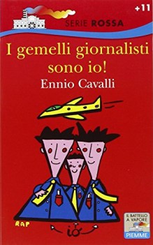 gemelli giornalisti sono io! (rossa 73)