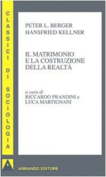 matrimonio e la costruzione della realta psicol.,pedag.,didattica