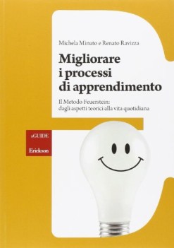 MIGLIORARE I PROCESSI DI APPRENDIMENTO. IL METODO FEUERSTEIN