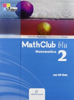 mathclub blu, matematica 2 x bn +cd matematica ginn.,licei