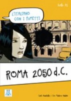 roma 2050 d.c., narr. narrativa