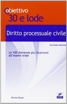 diritto processuale civile (obbiettivo 30 e lode)