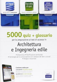 5000 quiz+glossario architettura e ingegneria edile