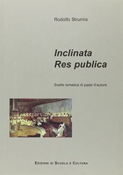 inclinata res publica,testi x traduzione latino, versioni