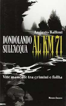 dondolando sull\'acqua al km 71