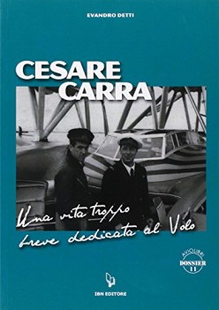 cesare carra,vita breve dedicata al volo altre letture