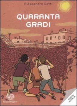 quaranta gradi