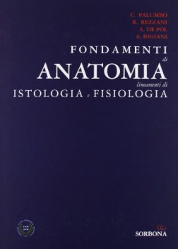 fondamenti di anatomia. lineamenti di istologia e fisiologia