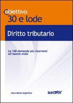 diritto tributario (obbiettivo 30 e lode)