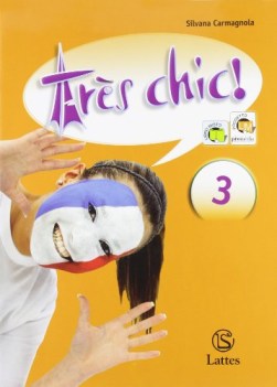 tre\'s schic! 3 +cd francese, antol.e lett.