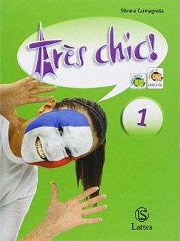 tre\'s schic! 1 +cd +web francese, antol.e lett.