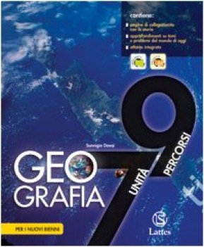 geografia 7 unita 9 percorsi +atl. geografia ginn.e lic.sc.