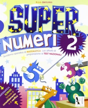 super numeri 2 x elem. parascol.elementare