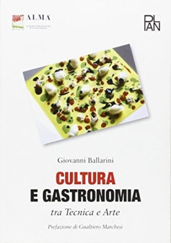 cultura e gastronomia tra tecnica e arte materie tecn.itg,a,ipa