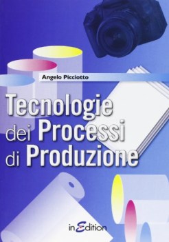 tecnologia dei processi di produzione materie tecn.itc,f,t,ipc