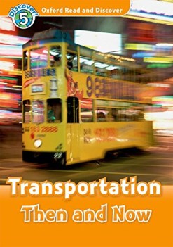 transportation then and now +cd (ord5) inglese, antol.e lett.