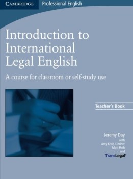 Introduction to International Legal English TEACHER\'S BOOK