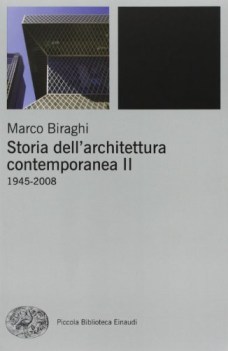 storia dell\'architettura contemporanea 2 (1945/2008)