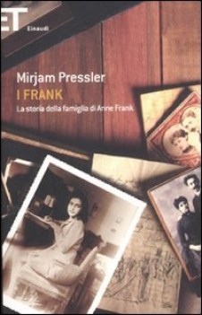 frank la storia della famiglia di anne frank