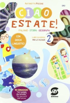 ciao estate, italiano storia geografia 2 libri vacanze