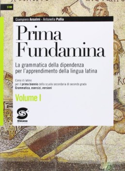 prima fundamina 1 latino, gramm.sint.eserc.