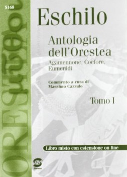 antologia dell\'orestea (cazzulo) greco, classici greci