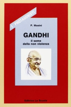 ghandi il seme della non violenza x med.