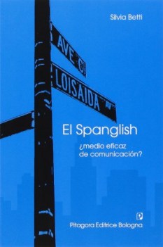 el spanglish medio eficaz