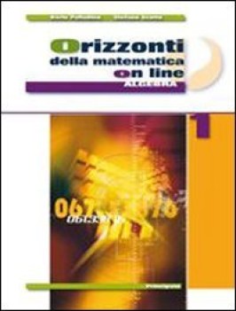 orizzonti matematica on line algebra 1 matematica ginn.,licei