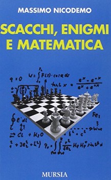 scacchi enigmi e matematica