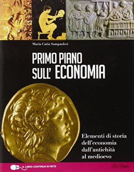 primo piano sulla storia dell\'economia storia biennio lic e 1 mg