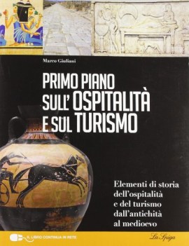 primo piano sulla storia dell\'ospitalita storia biennio lic e 1 mg