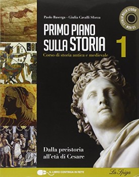 primo piano sulla storia 1 +cittad. +cd storia biennio lic e 1 mg