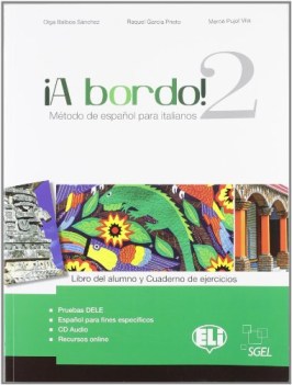 a bordo! edizione digitale 2 +cd spagnolo, grammatiche