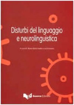 disturbi del linguaggio e neurolinguistica